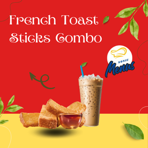 French Toast Sticks Combo from Sonic served with syrup and a side of drink