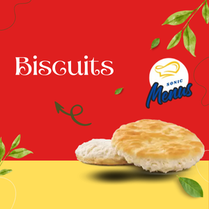 Soft and fluffy biscuits, freshly baked, featured on the Sonic Menu with prices