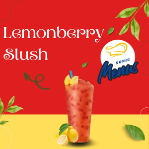 A refreshing Lemonberry Slush from Sonic, featuring a vibrant blend of real strawberries and tangy lemon over crushed ice, served in a clear cup with a straw