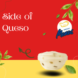 Warm, creamy Sonic Side of Queso dip, perfect for pairing with fries, tots, or snacks from Sonic Drive‑In menu