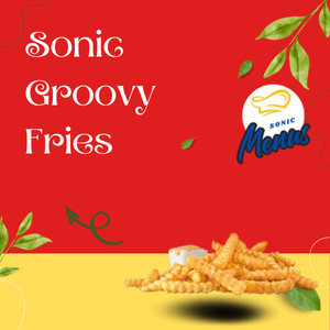 Golden crispy Sonic Groovy Fries with unique crinkle cut texture, classic side on Sonic Drive‑In menu